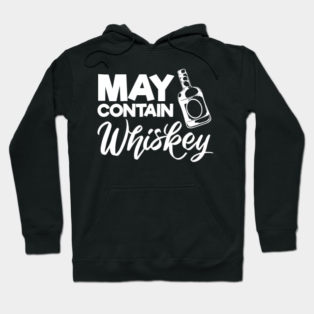 Whiskey Lover May Contain Whiskey Hoodie by StacysCellar